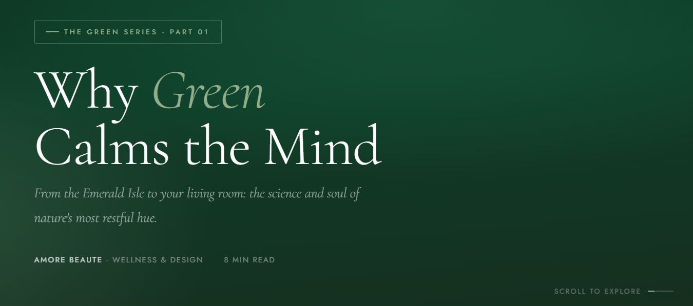 Why Green Calms the Mind