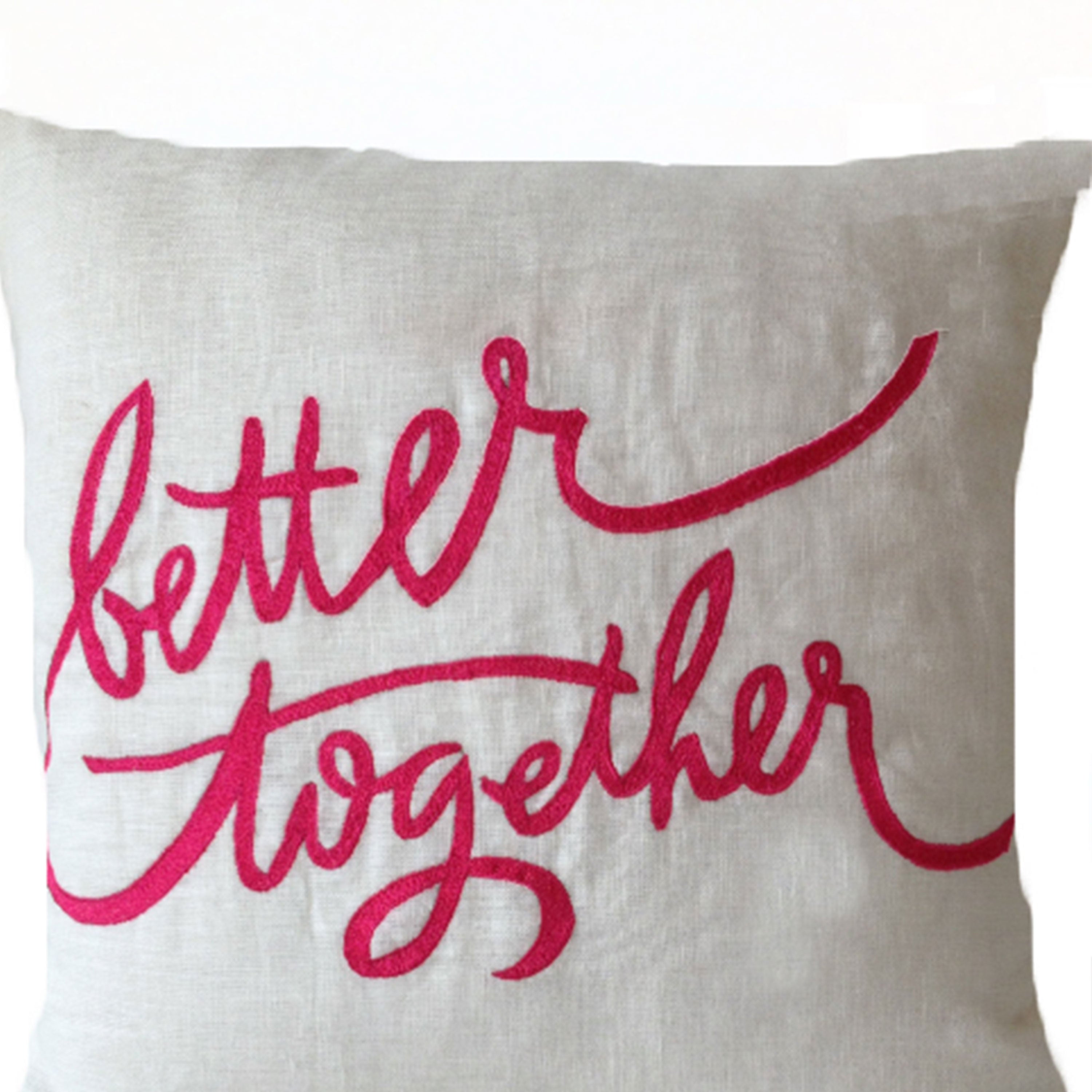 Decorative Throw Pillow Cover Better Together Hot Pink Embroidery Gift for Valentines Wedding Anniversary