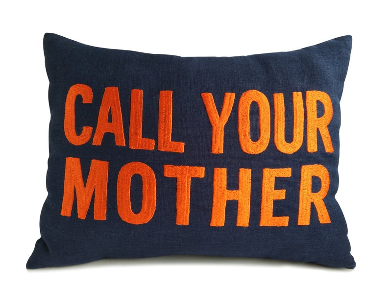 Amore Beaute Call Your Mother Pillow Cover, Linen Pillow Case For The Dorm