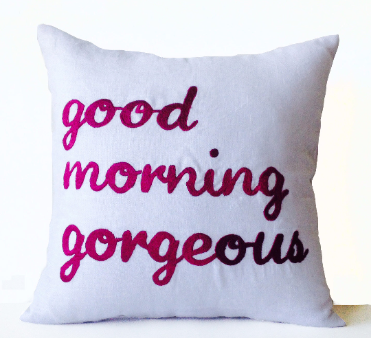 Hello handsome good morning gorgeous pillows outlet