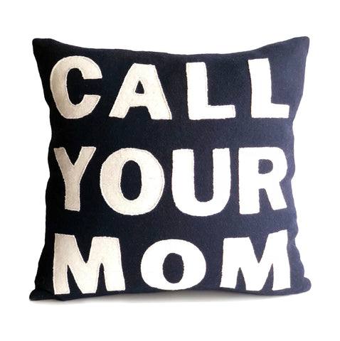 Amore Beaute Call Your Mom, Dorm Pillow, Felt Throw Pillow Cover, Navy Blue Pillow